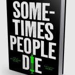 image of book cover of Sometimes People Die, by Simon Stephenson